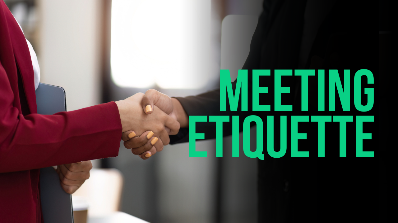 Meeting Etiquette: How Professionals Show Up